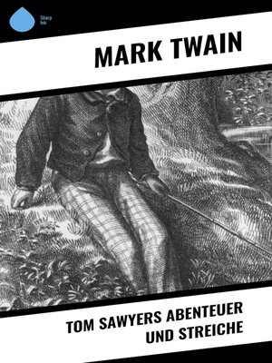 cover image of Tom Sawyers Abenteuer und Streiche